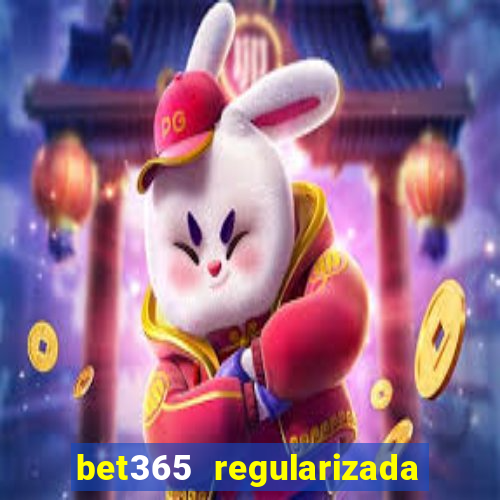 bet365 regularizada no brasil